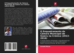 O Enquadramento da Câmara Municipal de Gweru na Crónica (2013-2016) - Muza, Arnold