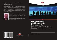 Organismes et établissements homosexuels - Garel, Stefan