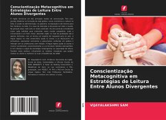 Conscientização Metacognitiva em Estratégias de Leitura Entre Alunos Divergentes - SAM, VIJAYALAKSHMI