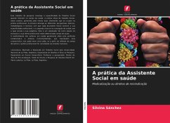 A prática da Assistente Social em saúde - Sánchez, Silvina