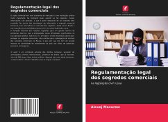 Regulamentação legal dos segredos comerciais - Maxurow, Alexej
