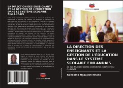 LA DIRECTION DES ENSEIGNANTS ET LA GESTION DE L'ÉDUCATION DANS LE SYSTÈME SCOLAIRE FINLANDAIS - Ngaajieh Nnane, Ransome