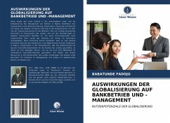 AUSWIRKUNGEN DER GLOBALISIERUNG AUF BANKBETRIEB UND -MANAGEMENT - Fadoju, Babatunde