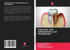 Citocinas anti-inflamatórias em Periodontia - Khatreja, Charu;A.M., Savita;Iyyakkattil, Mrudula