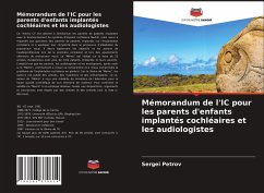 Mémorandum de l'IC pour les parents d'enfants implantés cochléaires et les audiologistes - Petrov, Sergei
