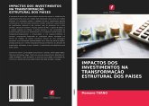 IMPACTOS DOS INVESTIMENTOS NA TRANSFORMAÇÃO ESTRUTURAL DOS PAÍSES