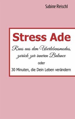 Stress Ade - Reischl, Sabine