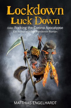 Lockdown Luck Down - Engelhardt, Matthias