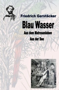 Blau Wasser - Gerstäcker, Friedrich