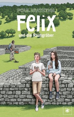 Cover Felix und die Raubgräber