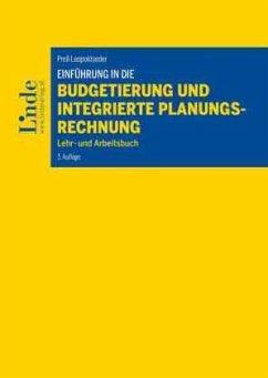 Einführung in die Budgetierung und integrierte Planungsrechnung - Prell-Leopoldseder, Sonja