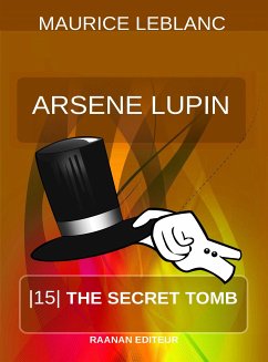The Secret Tomb (eBook, ePUB) - Leblanc, Maurice