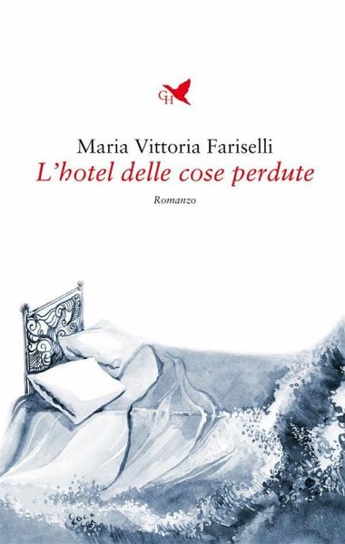L'hotel delle cose perdute (eBook, ePUB)