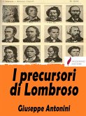 I precursori di Lombroso (eBook, ePUB)