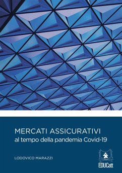 Mercati assicurativi al tempo della pandemia covid-19 (eBook, PDF) - Marazzi, Ludovico