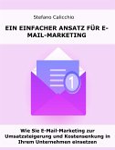 Ein einfacher Ansatz für E-Mail-Marketing (eBook, ePUB)