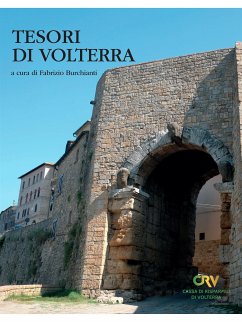 Tesori di Volterra (eBook, ePUB) - Burchianti, Fabrizio