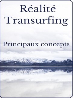 Réalité Transurfing: Principaux concepts (eBook, ePUB) - Rov, Fer