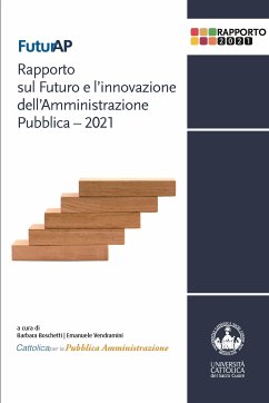 FuturAP. Rapporto sul Futuro e l'innovazione dell'Amministrazione Pubblica – 2021 (eBook, PDF) - AA.VV.