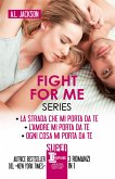 Fight for me Series (eBook, ePUB)