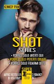 Shot Series (eBook, ePUB)