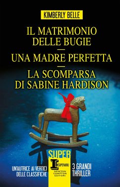 Il matrimonio delle bugie - Una madre perfetta - La scomparsa di Sabine Hardison (eBook, ePUB) - Belle, Kimberly