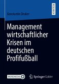 Management wirtschaftlicher Krisen im deutschen Profifußball (eBook, PDF)