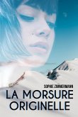 La morsure originelle (eBook, ePUB)