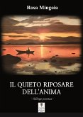 Il quieto riposare dell'anima (fixed-layout eBook, ePUB)