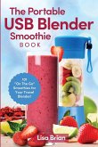 The Portable USB Blender Smoothie Book