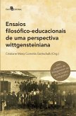 Ensaios filosófico-educacionais de uma perspectiva wittgensteiniana (eBook, ePUB)