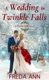 A Wedding in Twinkle Falls (A Twinkle Falls Novel, #2) (eBook, ePUB)