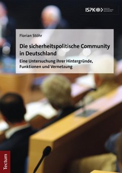 Die sicherheitspolitische Community in Deutschland (eBook, PDF) - Stöhr, Florian