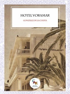 Hotel Voramar (eBook, ePUB) - González de la Cuesta, J. Manuel