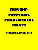 Thought-Provoking Philosophical Essays (eBook, ePUB)
