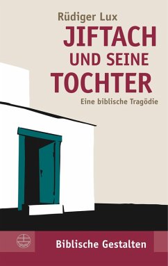 Jiftach und seine Tochter (eBook, PDF) - Lux, Rüdiger