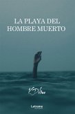 La playa del hombre muerto (eBook, ePUB)