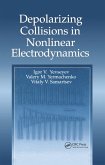 Depolarizing Collisions in Nonlinear Electrodynamics (eBook, ePUB)