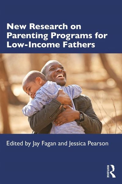 New Research on Parenting Programs for Low-Income Fathers (eBook, PDF)