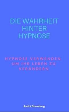 Cover Die Wahrheit hinter Hypnose (eBook, ePUB)