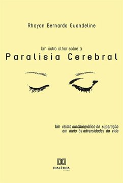 Cover Um Outro Olhar Sobre a Paralisia Cerebral (eBook, ePUB)