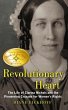 Revolutionary Heart: The Life of... - Bild 1