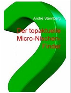 Der Micro-Nischen Führer (eBook, ePUB) - Sternberg, Andre