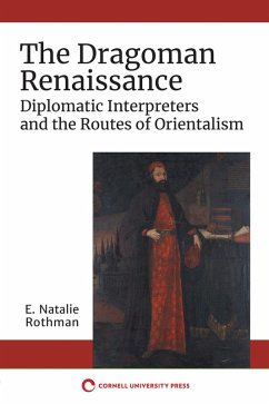The Dragoman Renaissance (eBook, ePUB) - Rothman, E. Natalie