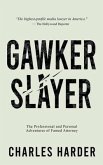 GAWKER SLAYER (eBook, ePUB)