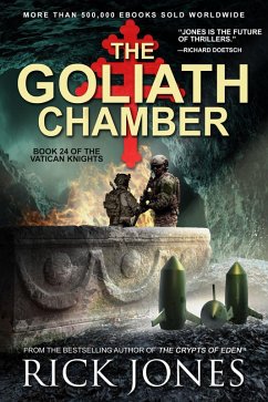 The Goliath Chamber (The Vatican Knights, #24) (eBook, ePUB) - Jones, Rick