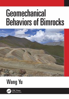 Geomechanical Behaviors of Bimrocks (eBook, PDF) - Yu, Wang