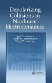 Depolarizing Collisions in Nonlinear Electrodynamics (eBook, PDF)