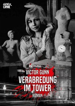 VERABREDUNG IM TOWER (eBook, ePUB) - Gunn, Victor