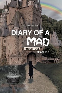 Diary of A Mad Preschool Teacher (eBook, ePUB)